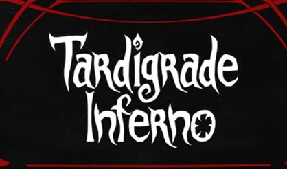 Tardigrade Inferno