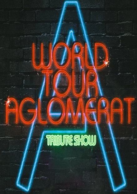 World Tour Aglomerat Tribute Show