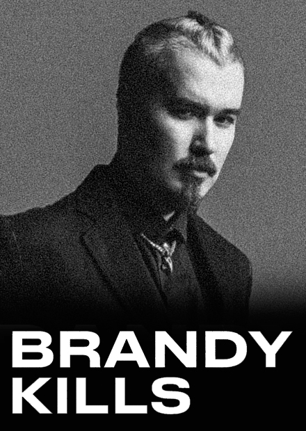 Brandy Kills