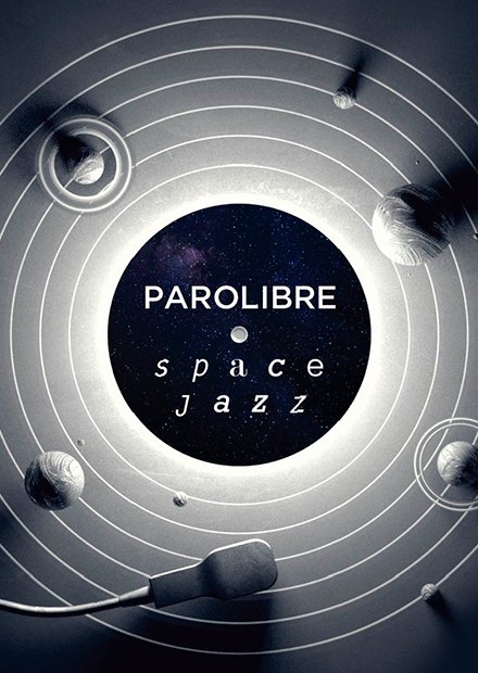 Parolibre. Space Jazz