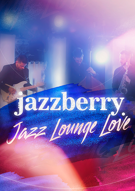 Jazzberry. «Jazz Lounge Love»