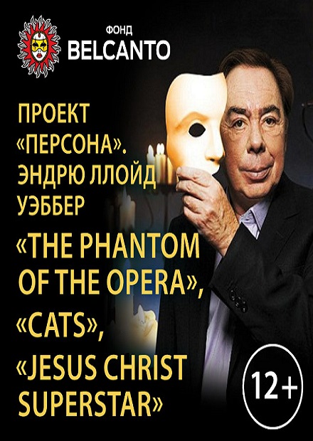 The Phantom of the Opera, Cats, Jesus Christ Superstar