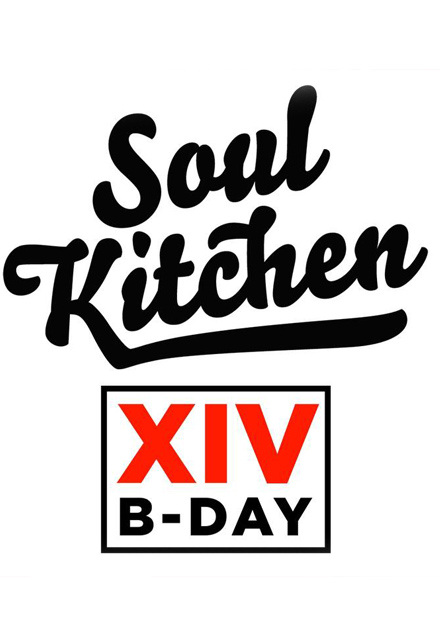 Soul Kitchen. B-day XIV