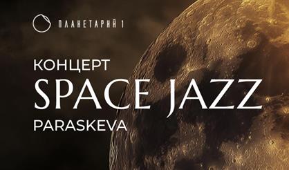 Space jazz. Paraskeva