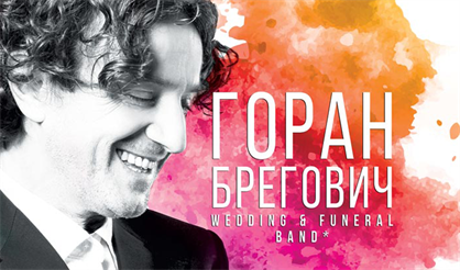 Goran Bregovic. Wedding and Funeral Band