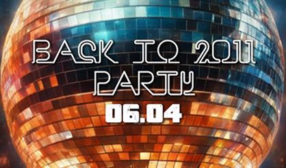 Back To 2011 Party