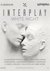 Interplay White Night