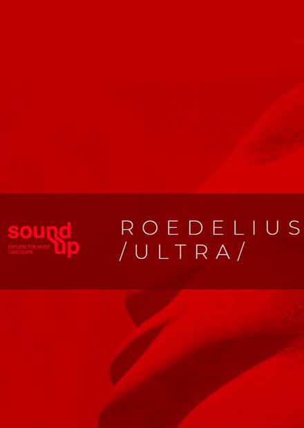 Sound Up Ultra: ROEDELIUS
