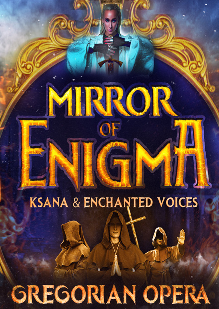 Gregorian Opera "Mirror of Enigma". Ksana & Enchanted Voices