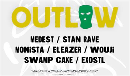 OUTLAW: Medest, Stan Rave, Monista